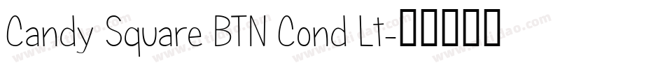 Candy Square BTN Cond Lt字体转换
